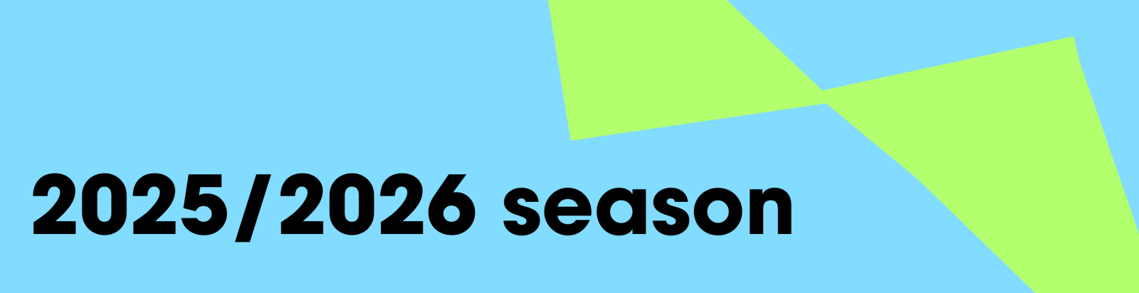 2025/2026 Season Announcement